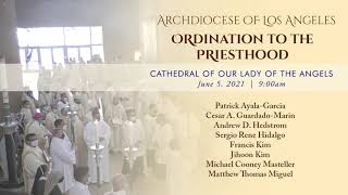 Ordination to the Priesthood 2021  Archdiocese of Los Angeles [upl. by Gillman214]