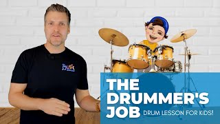 Drum Lesson for Kids  The Drummers Job [upl. by Sloatman470]