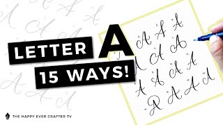 15 Ways To Write The Letter quotAquot in Brush Calligraphy [upl. by Uel]