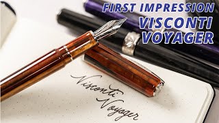 Visconti Voyager Fountain Pen First Impression [upl. by Morton659]