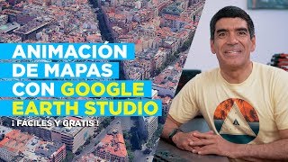 Animación de Mapas FÁCIL y GRATIS ► Con Google Earth Studio [upl. by Llewon]