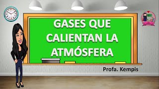 Gases que calientan la atmósfera [upl. by Eiramaneet]