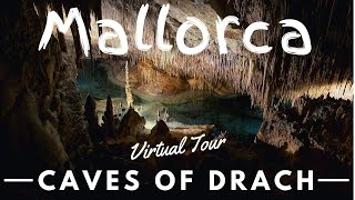 Caves of Drach  Mallorca  Virtual Tour [upl. by Eerolam]