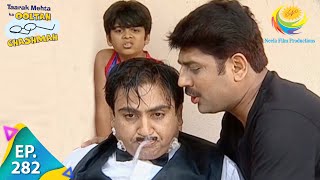 Taarak Mehta Ka Ooltah Chashmah  Episode 282  Full Episode [upl. by Heurlin620]