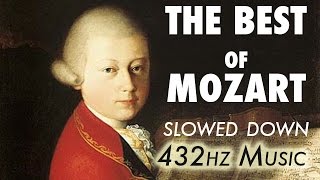 The Best Of Mozart  Slowed Down  432Hz  45 Hours [upl. by Geraint499]