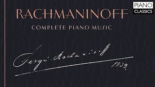 Rachmaninoff Piano Music [upl. by Joye]