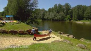 The Dordogne France Relaxing River  Rick Steves’ Europe Travel Guide  Travel Bite [upl. by Einna]