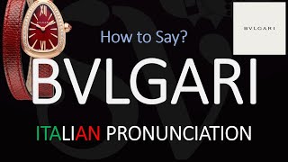 How to Pronounce Bvlgari CORRECTLY [upl. by Anelram]