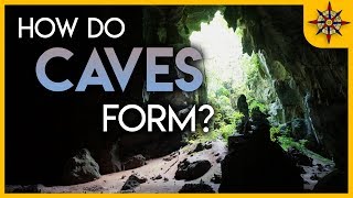 How Do Caves Form [upl. by Namzzaj]