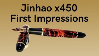 Jinhao x450 Fountain Pen  First Impressions [upl. by Maxentia418]