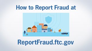 How to Report Fraud at ReportFraudftcgov  Federal Trade Commission [upl. by Racso]