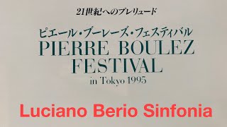 Luciano Berio  Sinfonia  Pierre Boulez [upl. by Underwood]