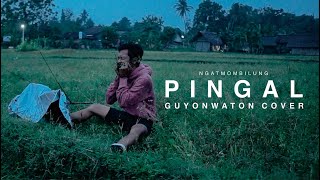 Ngatmombilung  Pingal GuyonWaton Cover [upl. by Dede]