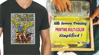 Silk Screen Printing Printing MultiColor Simplified [upl. by Nelleyram]