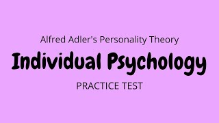 Practice Test  Individual Psychology  Alfred Adler for BLEPP reviewers [upl. by Ceil367]