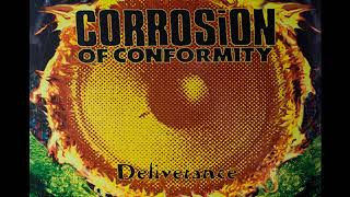 C̲orrosion O̲f C̲onformity – D̲eliverance̲ Full Album [upl. by Prospero]