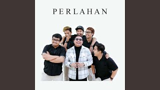 Perlahan [upl. by Suidaht]