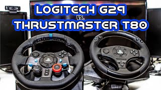 Logitech G29 and Thrustmaster T80 Steering Wheel Comparison  Which Wheel is Right For You [upl. by Ennaesor686]