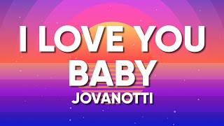 Jovanotti Sixpm  I LOVE YOU BABY TestoLyrics [upl. by Nibram]