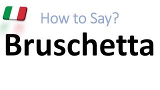 How to Pronounce Bruschetta CORRECTLY And WHY [upl. by Albina]