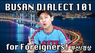 Busan Dialect 101  for Foreigners SUPER EASY Satoori [upl. by Lehsar755]