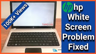 How To Fix HP White Screen Problem  Laptop Blank White Screen [upl. by Eylatan]