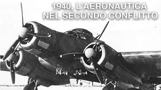 1940 lAeronautica nel secondo conflitto [upl. by Nwatna332]