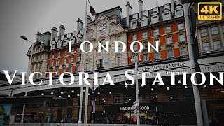 London Victoria Station Walk Through England 4K [upl. by Glasgo118]