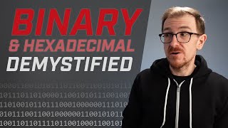 Binary amp Hexadecimal Demystified [upl. by Winchell]