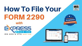 Filing Form 2290 Electronically with ExpressTruckTax [upl. by Bonilla]