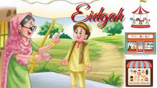 Eidgah by Munshi PremchandSummary of the novel Eidgah in EnglishEidgah [upl. by Meeker]