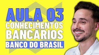 Aula 03  Mercado Financeiro e seus desdobramentos  Conhecimentos Bancários [upl. by Reffineg]