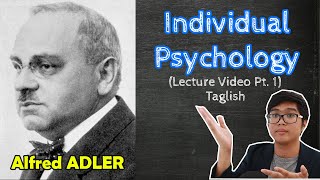 PSYCH Lecture  Alfred ADLER  Individual Psychology  Theories of Personality  Taglish [upl. by Rengaw]