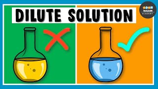 What is Dilute Solution Chemistry [upl. by Michigan243]