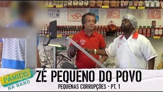 ZÉ PEQUENO DO POVO PEQUENAS CORRUPÇÕES  E05 0102 [upl. by Furlong394]