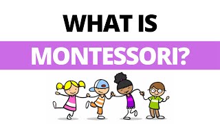 What is Montessori [upl. by Cadal]