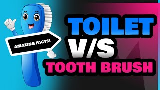 Toilet and Tooth Brush [upl. by Naugan429]