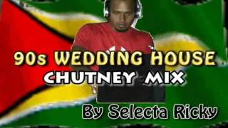 90s Wedding House Chutney Mix by Selecta Ricky [upl. by Crescantia]