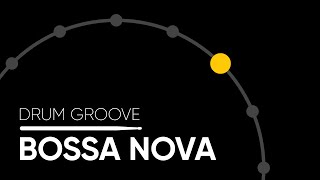 Bossa Nova Hihat  Drum Groove [upl. by Hatti]