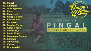 Guyon Waton FULL ALBUM Pingal [upl. by Ofella472]