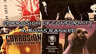 Corrosion Of Conformity Albums Ranked [upl. by Aleik237]