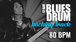 12 Bar Blues Drum Backing Track 80 BPM [upl. by Tomasz]