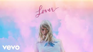 Lover Album All Songs with Lyrics [upl. by Brottman]