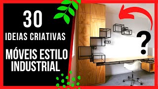 30 Ideias de Moveis Estilo Industrial Marcenaria Criativa [upl. by Nitsud]