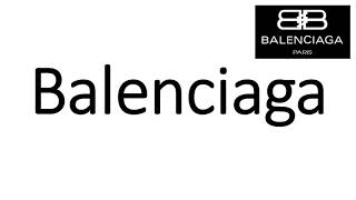 How to Pronounce Balenciaga CORRECTLY [upl. by Kalle]