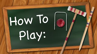 How to play Croquet [upl. by Thordis944]