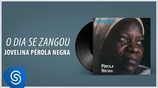 Jovelina Pérola Negra  O Dia Se Zangou Álbum Completo Bambas do Samba [upl. by Rorrys]