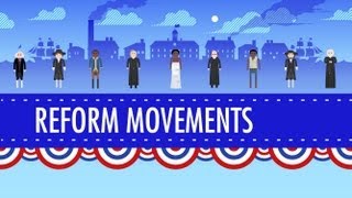 19th Century Reforms Crash Course US History 15 [upl. by Chryste]