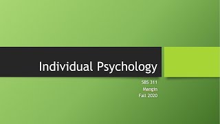 Individual Psychology Adlerian  Theories of Personality 2020 [upl. by Nodrog]